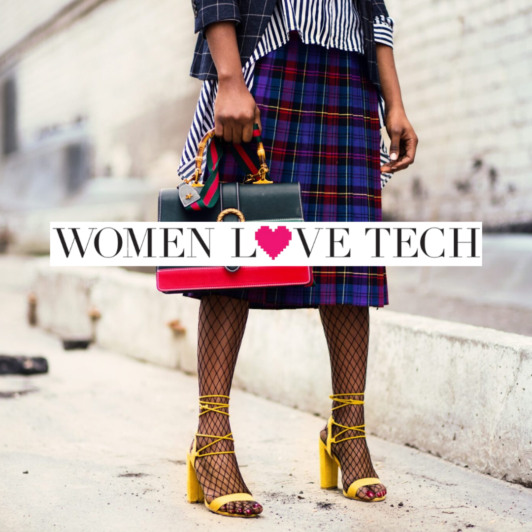 Women Love Tech: “Data And Fashion, Two Things I Love Most”